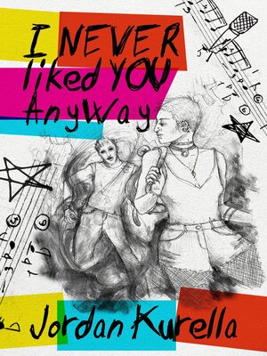 cover image of I Never Liked You Anyway